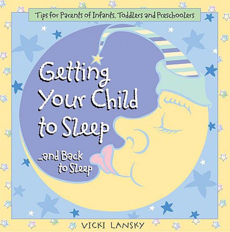 【预售】Getting Your Child to Sleep and Back to Sleep: Tips
