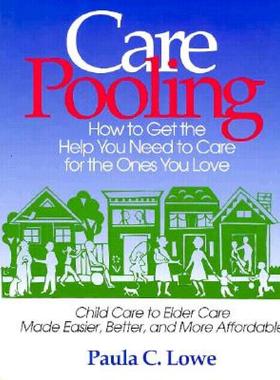 【预售】Care Pooling: How to Get the Help You Need to Care