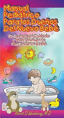 【预售】Manual Pediatrico Para Los Duenos del Nueva Bebe: