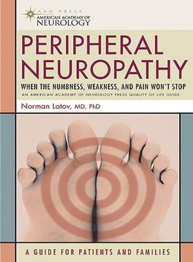 【预售】Peripheral Neuropathy: When the Numbness, Weakness