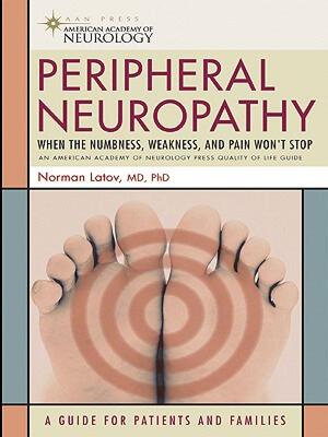 【预售】Peripheral Neuropathy: When the Numbness, Weakness