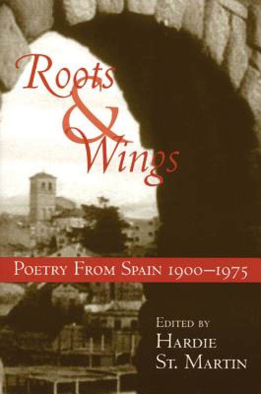 【预售】Roots & Wings: Poetry from Spain 1900-1975