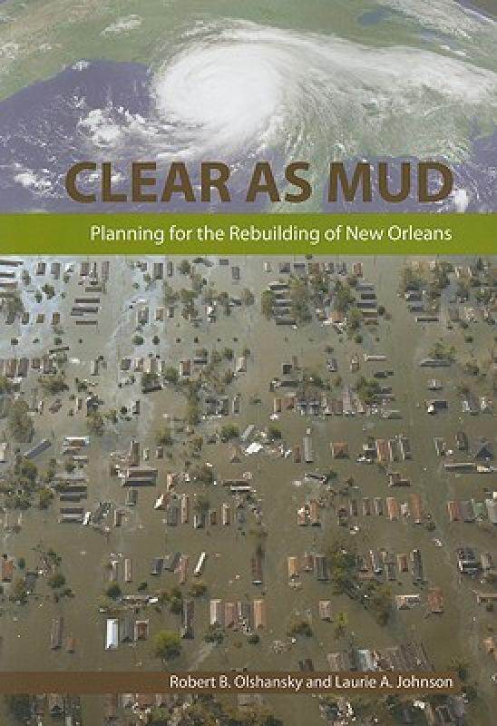 【预售】Clear as Mud: Planning for the Rebuilding of New
