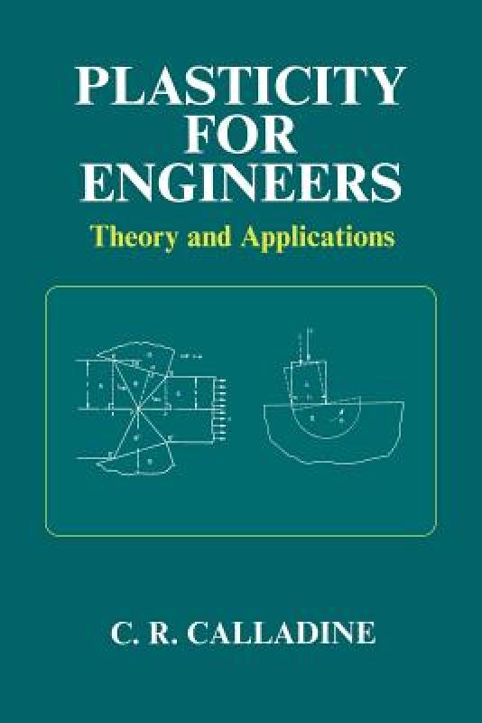 【预售】Plasticity for Engineers: Theory and Applications