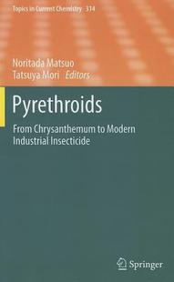 【预售】Pyrethroids: From Chrysanthemum to Modern Industrial