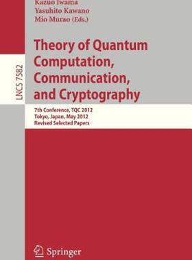 【预售】Theory of Quantum Computation, Communication, and