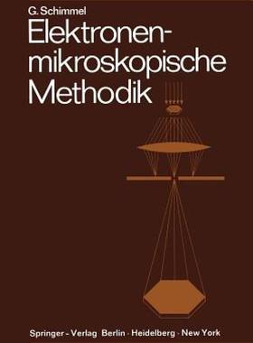 【预售】Elektronenmikroskopische Methodik