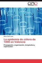 Pre-sale of La Epidemia de C Lera de 1890 En Valencia