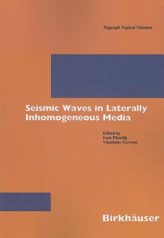 【预售】Seismic Waves in Laterally Inhomogeneous Media