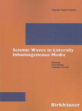 【预售】Seismic Waves in Laterally Inhomogeneous Media