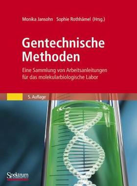 【预售】Gentechnische Methoden: Eine Sammlung Von