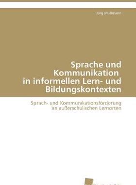 【预售】Sprache Und Kommunikation in Informellen Lern- Und