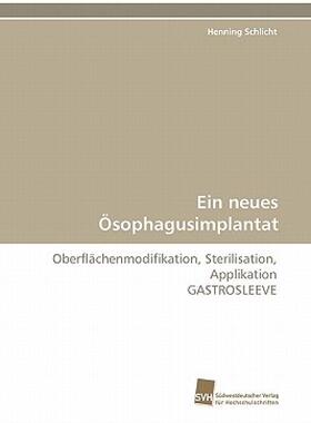 【预售】Ein Neues Sophagusimplantat