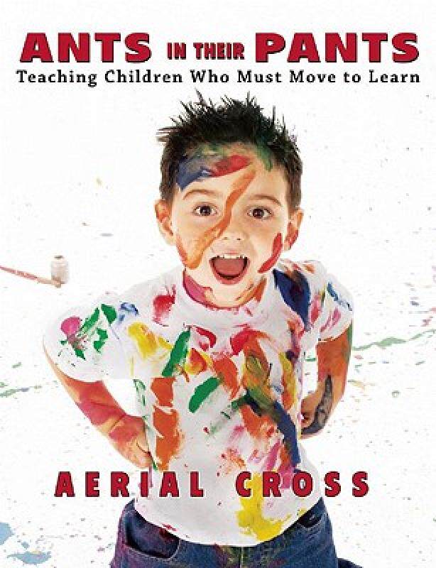 【预售】Ants in Their Pants: Teaching Children Who Must Move