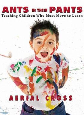【预售】Ants in Their Pants: Teaching Children Who Must Move