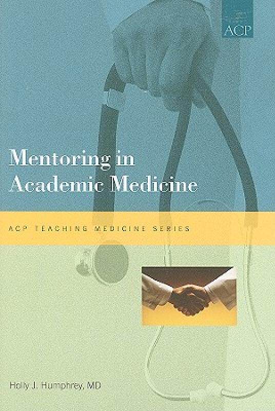 【预售】Mentoring in Academic Medicine