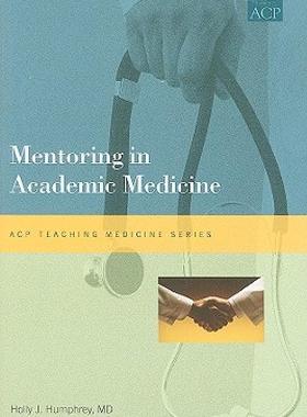 【预售】Mentoring in Academic Medicine