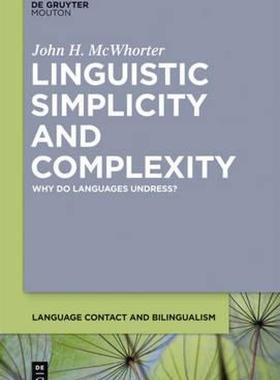 【预售】Linguistic Simplicity and Complexity: Why Do