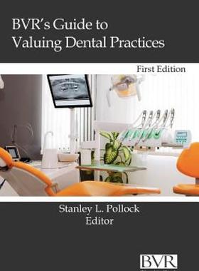 【预售】BVR's Guide to Valuing Dental Practices