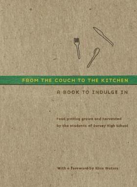 【预售】From the Couch to the Kitchen: A Book to Indulge in