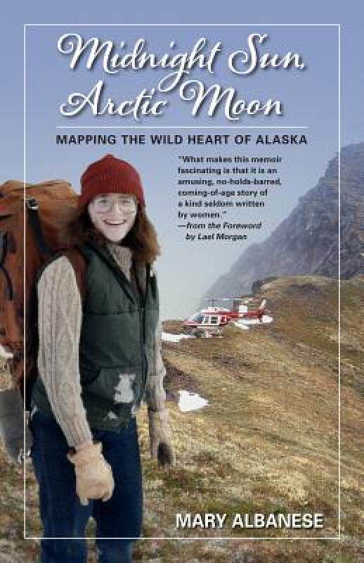【预售】Midnight Sun, Arctic Moon: Mapping the Wild Heart of
