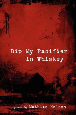【预售】Dip My Pacifier in Whiskey