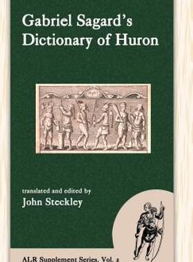 【预售】Sagard's Dictionary of Huron