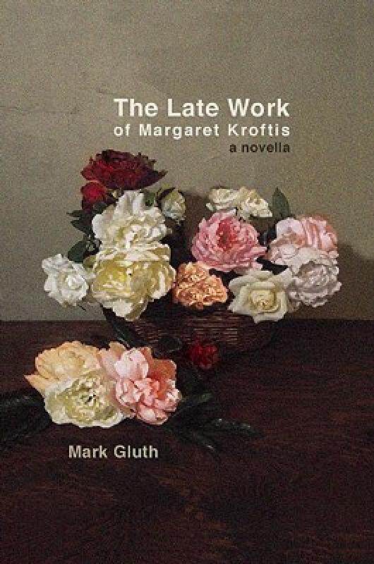 【预售】The Late Work of Margaret Kroftis