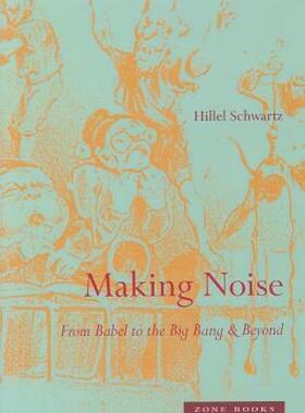 【预售】Making Noise: From Babel to the Big Bang & Beyond