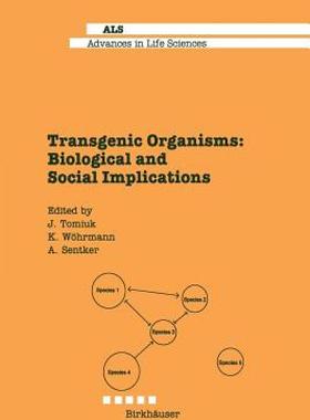 【预售】Transgenic Organisms: Biological and Social
