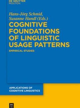 【预售】Cognitive Foundations of Linguistic Usage Patterns: