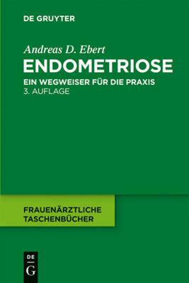【预售】Endometriose: Ein Wegweiser Fur Die Praxis