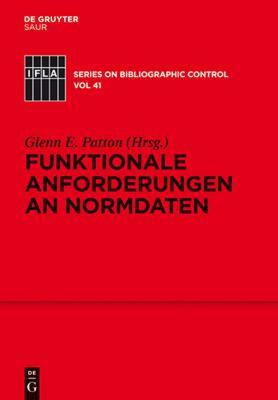 【预售】Funktionale Anforderungen an Normdaten: Ein