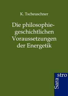 【预售】Die Philosophiegeschichtlichen Voraussetzungen Der