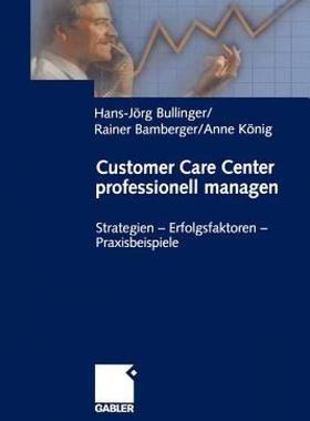【预售】Customer Care Center Professionell Managen: