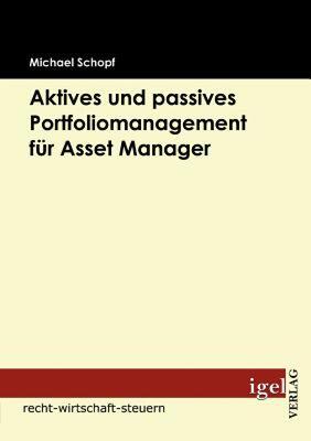 【预售】Aktives Und Passives Portfoliomanagement F R Asset