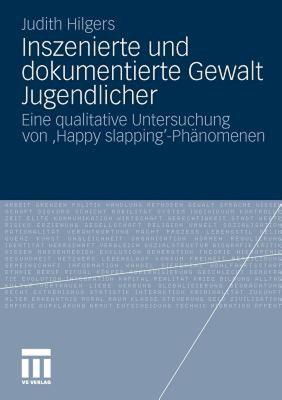 【预售】Inszenierte Und Dokumentierte Gewalt Jugendlicher: