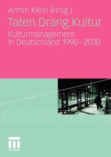 Kulturmanagement Taten.Drang.Kultur Deutschland 预售