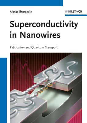 【预售】Superconductivity in Nanowires: Fabrication and