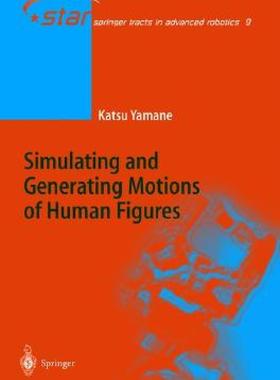 【预售】Simulating and Generating Motions of Human Figures