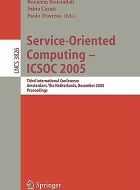 【预售】Service-Oriented Computing Icsoc 2005