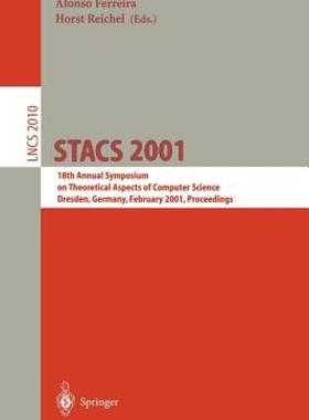 【预售】Stacs 2001: 18th Annual Symposium on Theoretical