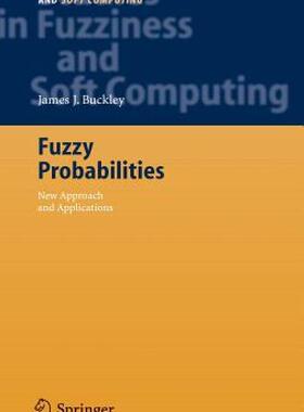 【预售】Fuzzy Probabilities: New Approach and Applications