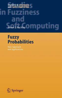 【预售】Fuzzy Probabilities: New Approach and Applications