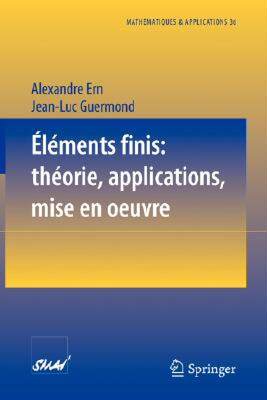 【预售】Elements Finis: Theorie, Applications, Mise En