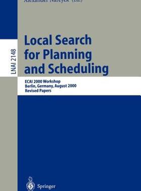 【预售】Local Search for Planning and Scheduling: Ecai 2000
