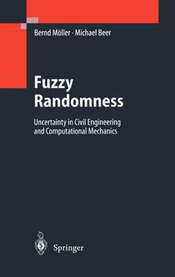 【预售】Fuzzy Randomness: Uncertainty in Civil Engineering