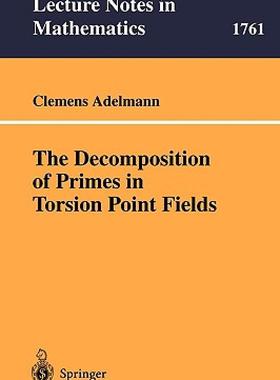 【预售】The Decomposition of Primes in Torsion Point Fields