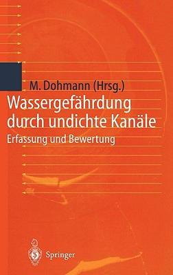 【预售】Wassergefahrdung Durch Undichte Kanale: Erfassung