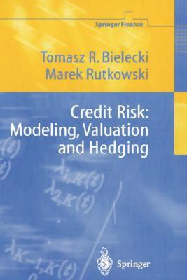 【预售】Credit Risk: Modeling, Valuation and Hedging